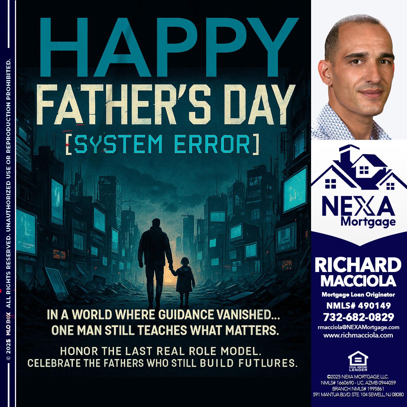 HAPPY FATHERS DAY - Richard Macciola -Mortgage Loan Originator