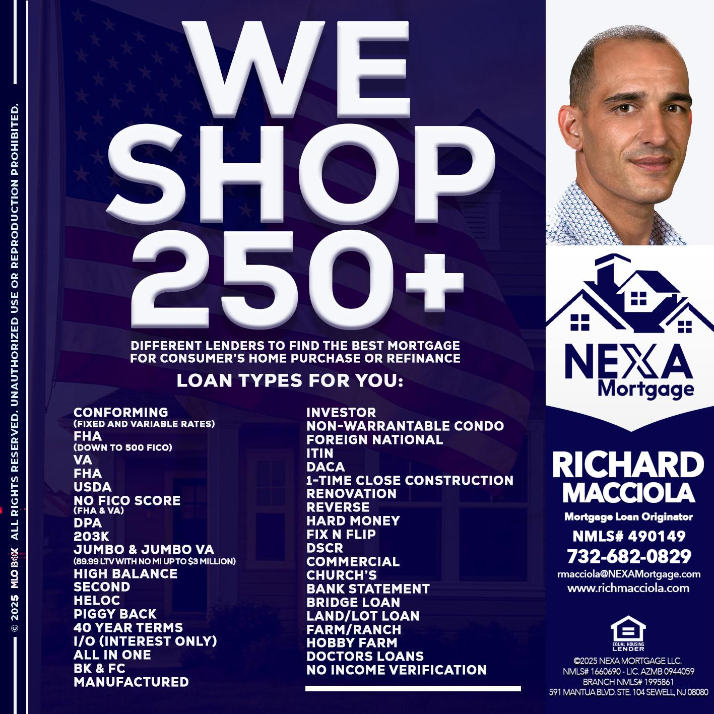 WE SHOP 250+ - Richard Macciola -Mortgage Loan Originator