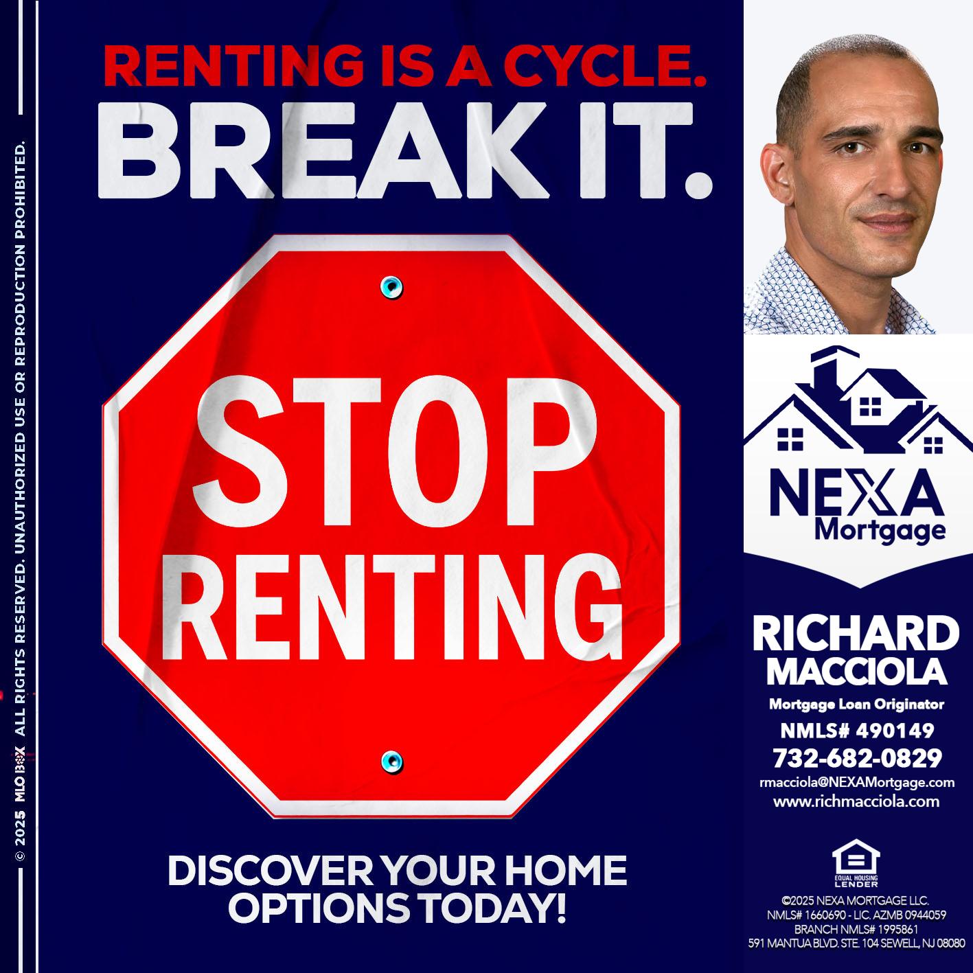 STOP RENTING - Richard Macciola -Mortgage Loan Originator