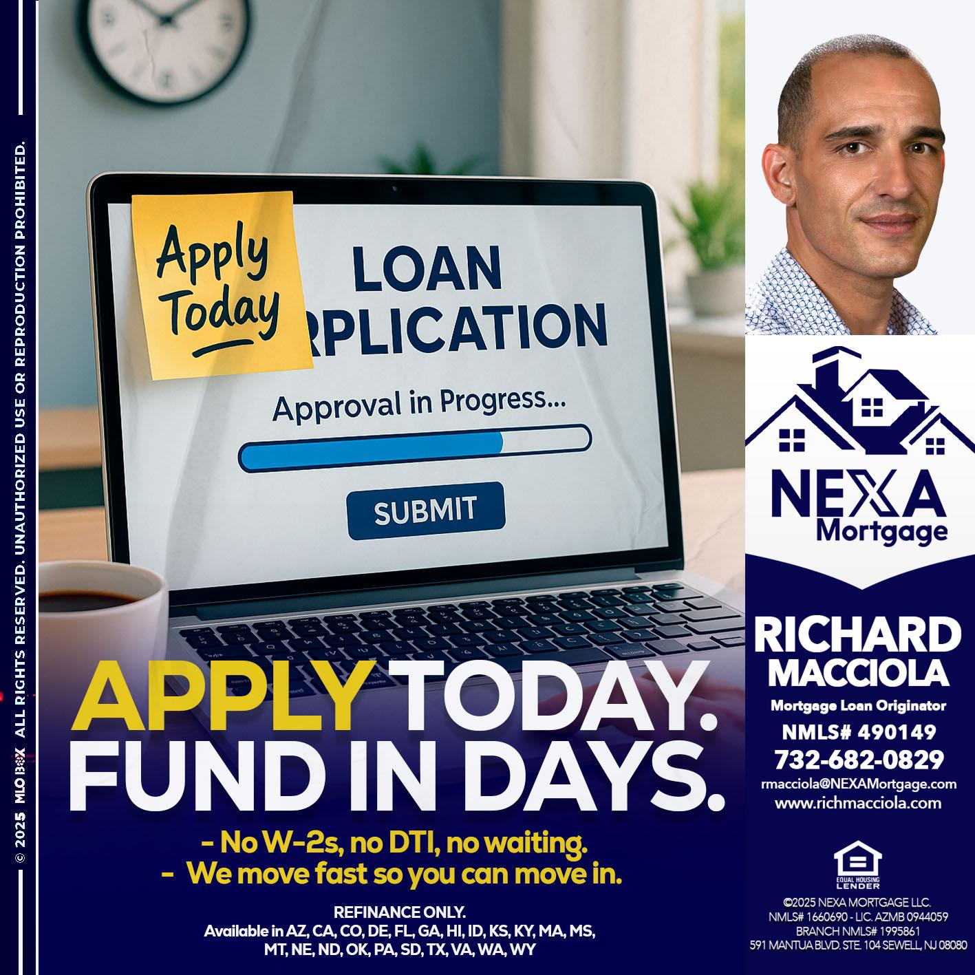 APPLY TODAY - Richard Macciola -Mortgage Loan Originator