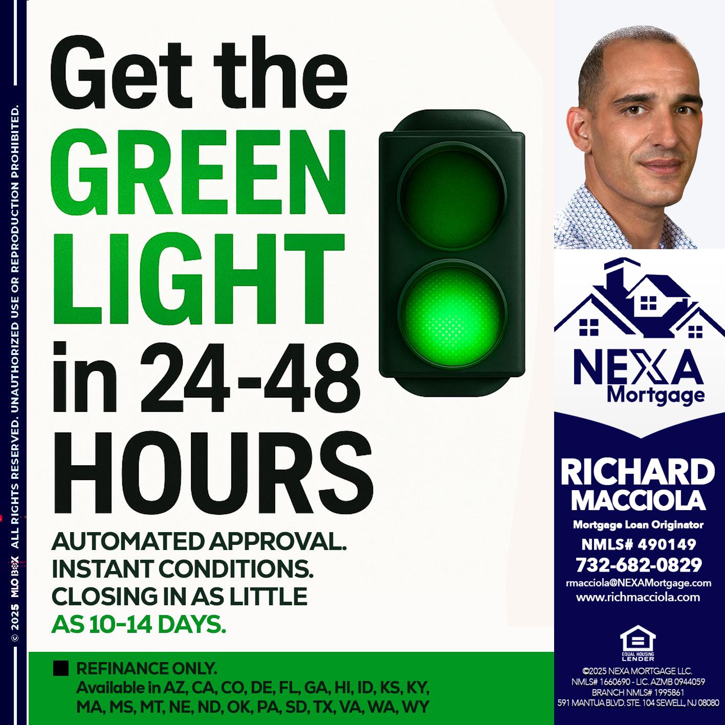 GET THE GREEN LIGHT - Richard Macciola -Mortgage Loan Originator