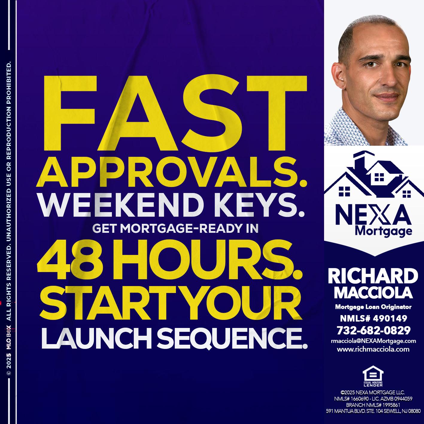 FAST APPROVALS - Richard Macciola -Mortgage Loan Originator