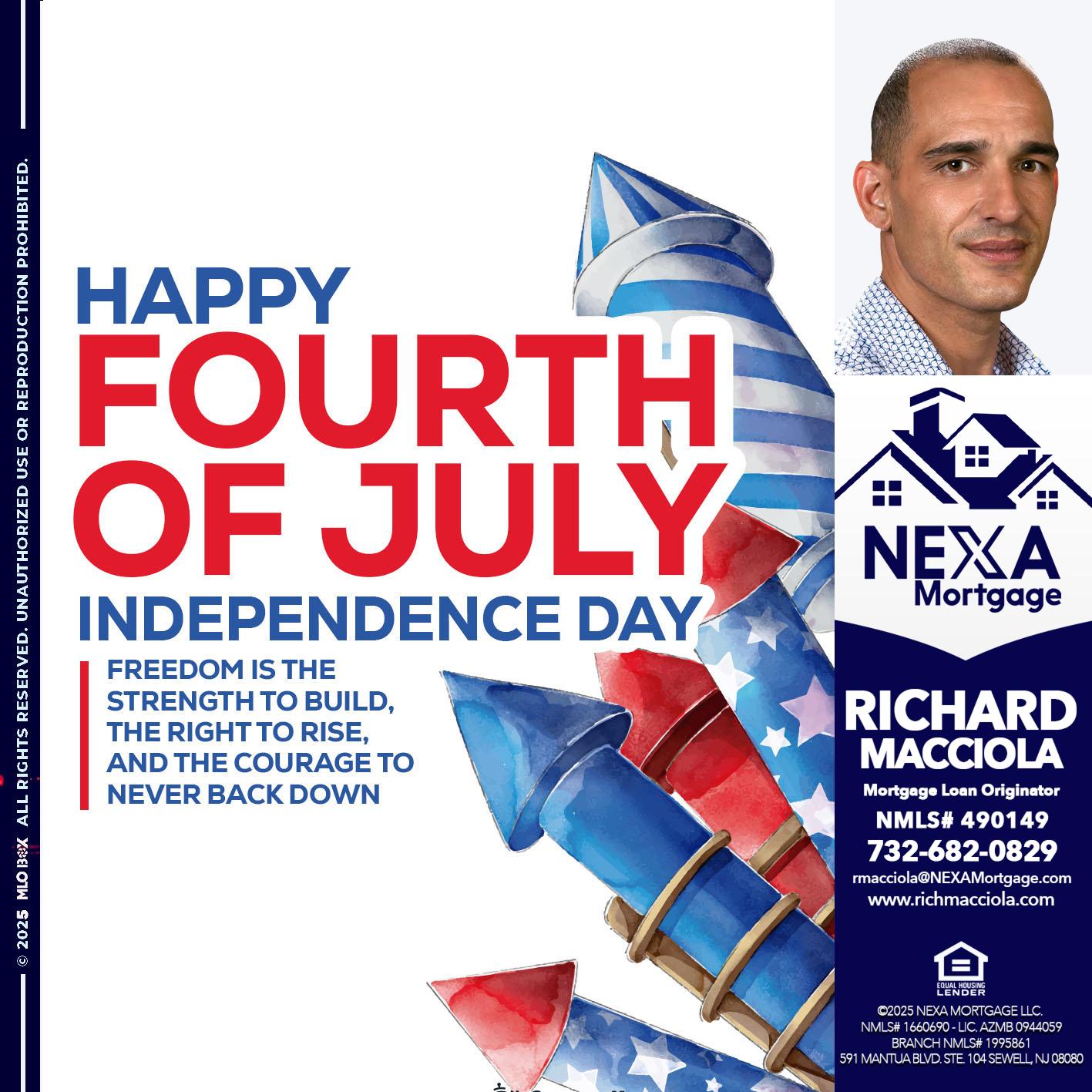 HAPPY FOURTH OF JULY - Richard Macciola -Mortgage Loan Originator