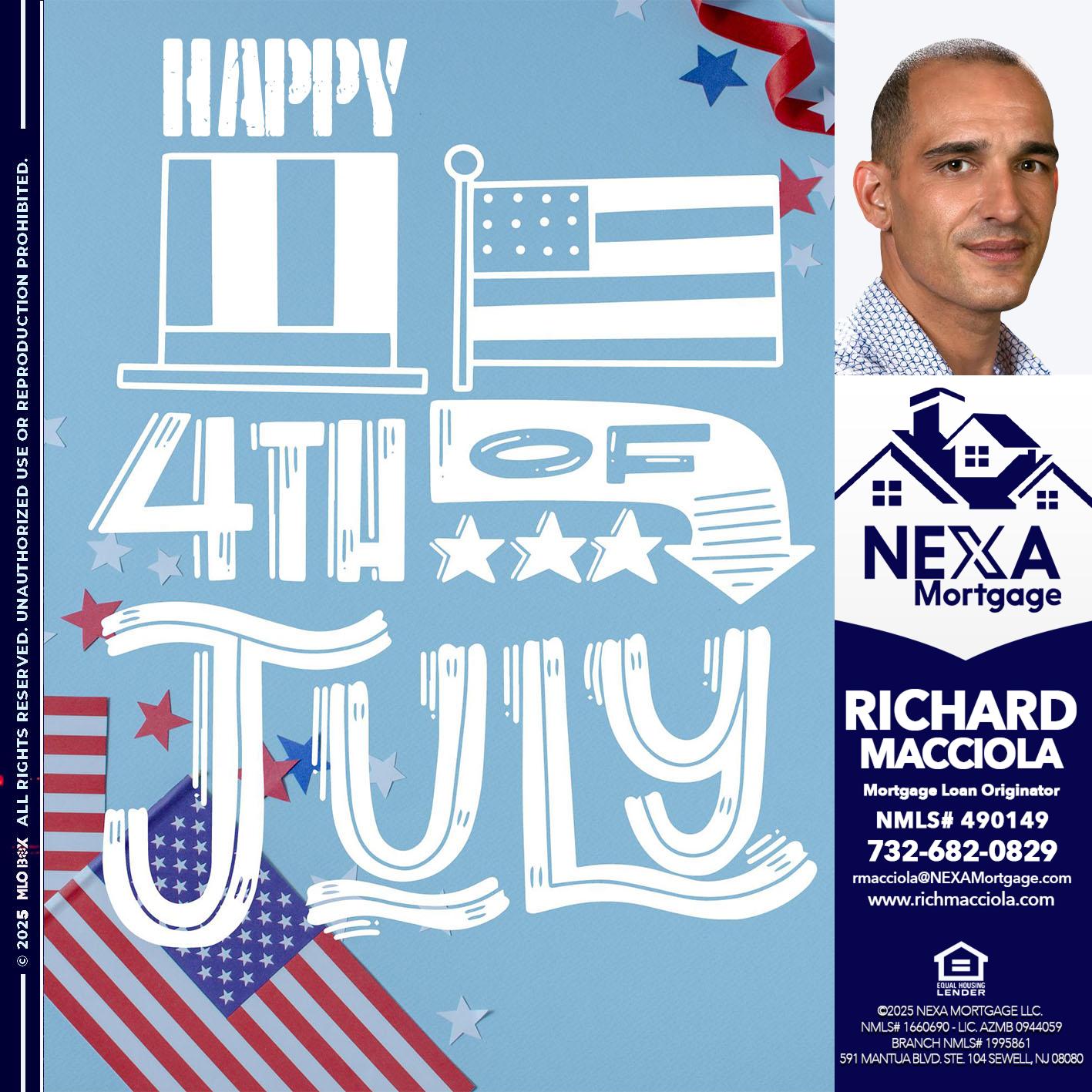 happy 4th of july - Richard Macciola -Mortgage Loan Originator
