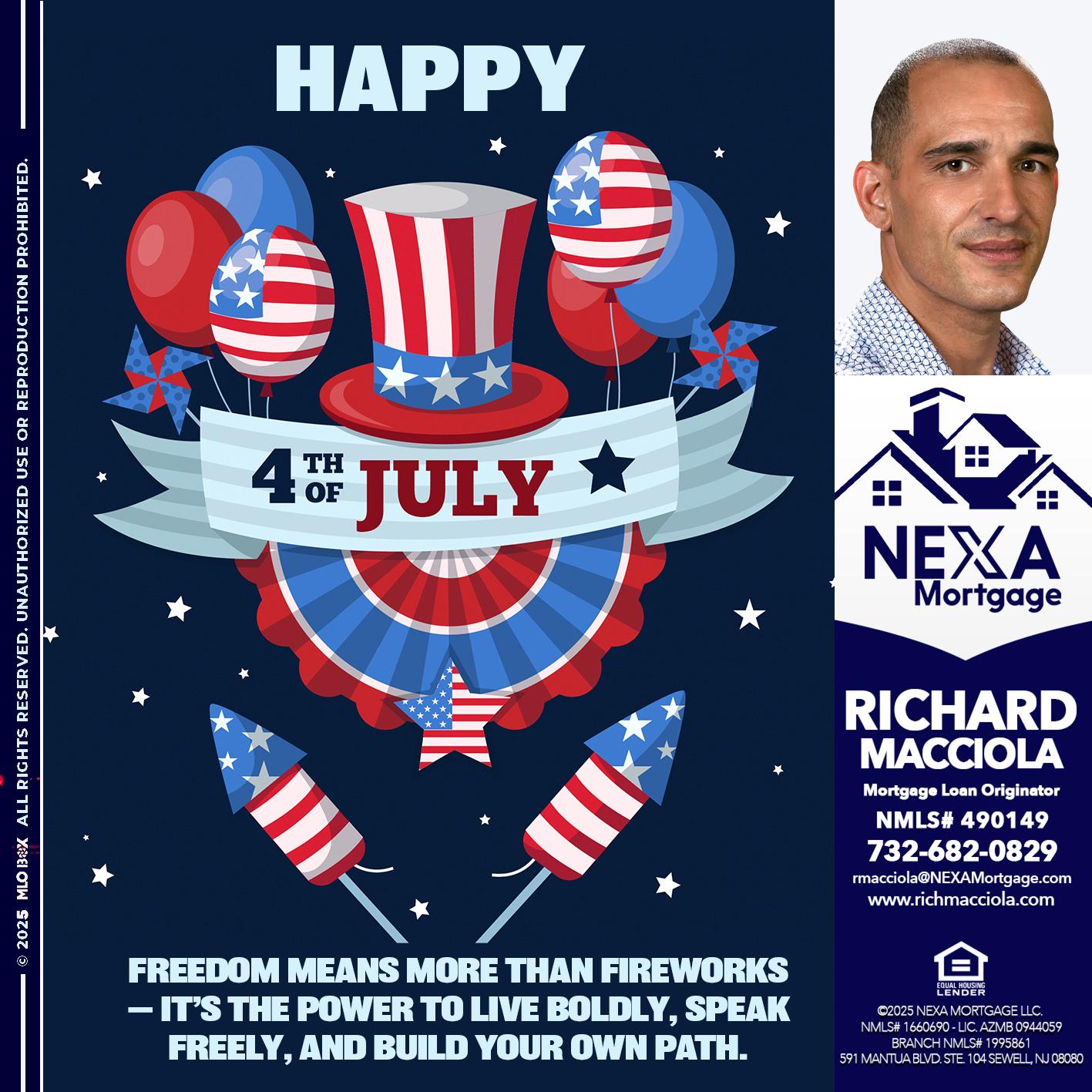 HAPPY 4TH OF JULY - Richard Macciola -Mortgage Loan Originator