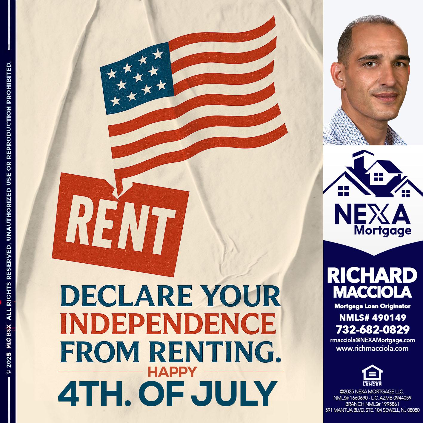 DECLARE YOUR INDEPENDENCE - Richard Macciola -Mortgage Loan Originator