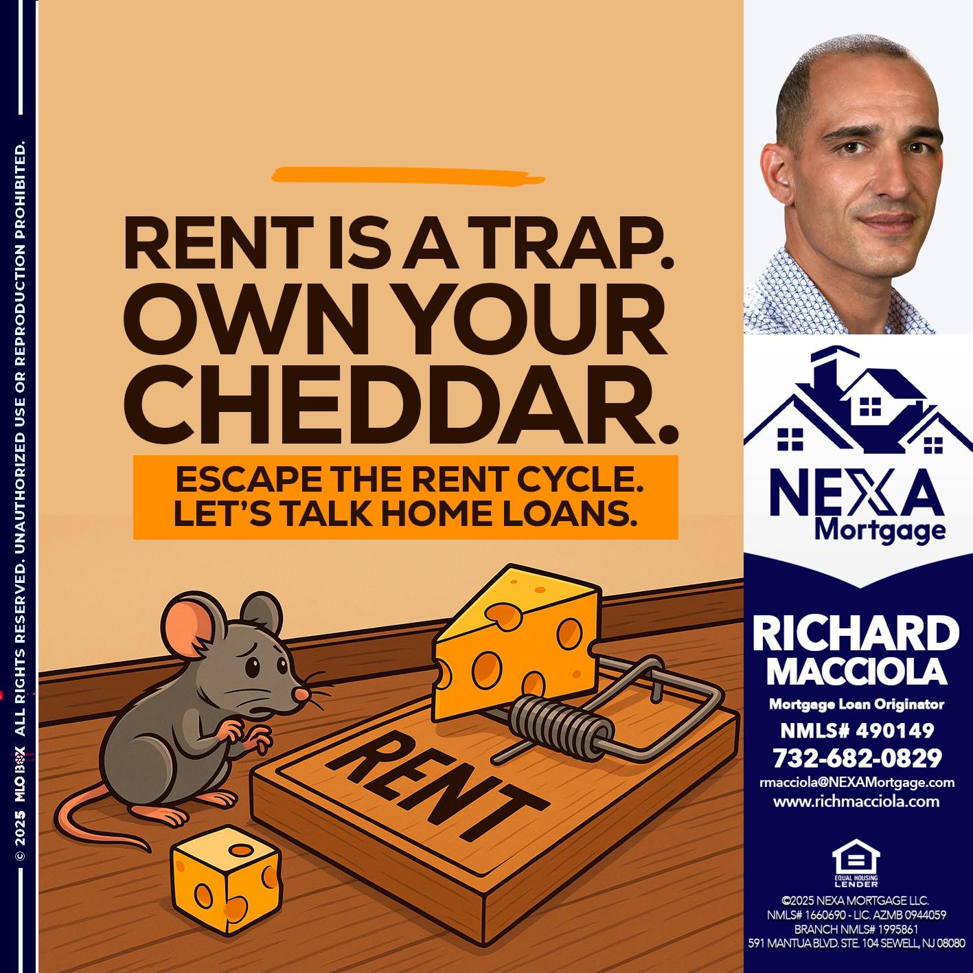 RENT IS TRAP - Richard Macciola -Mortgage Loan Originator
