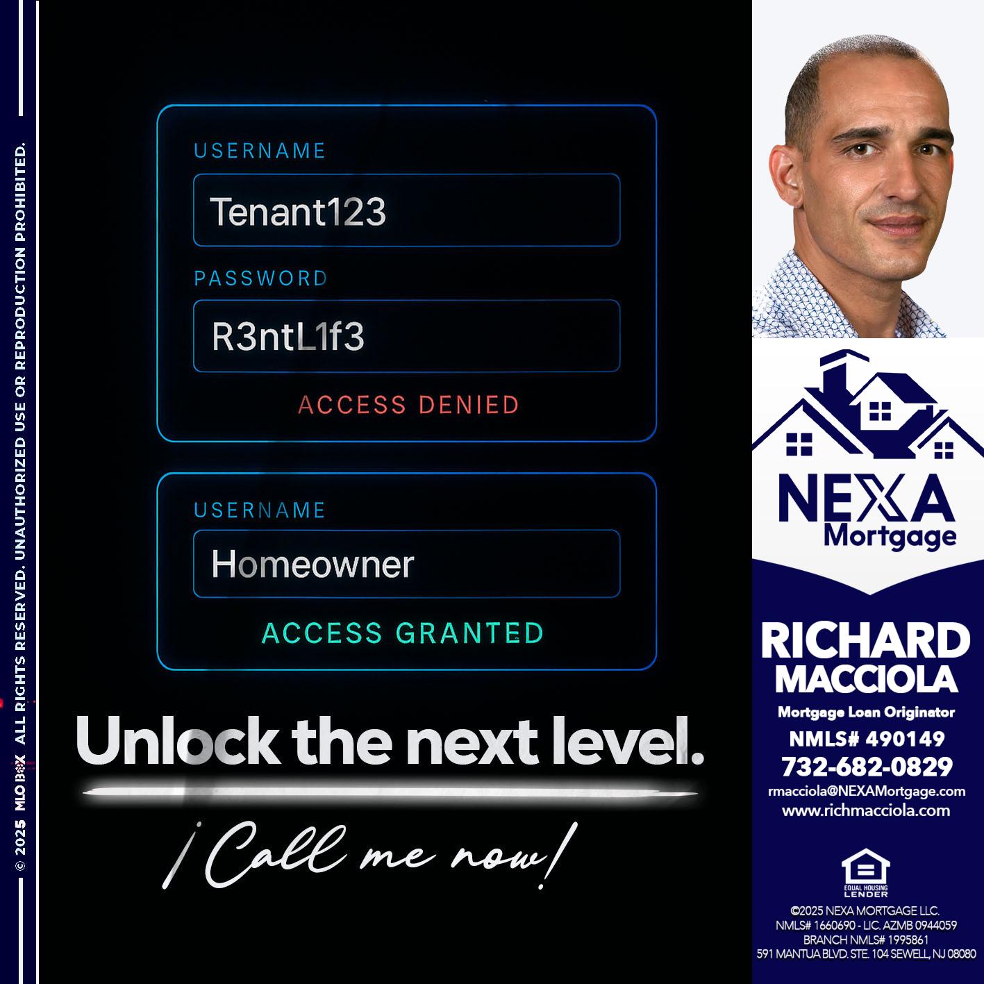 UNLOCK THE NEXT LEVEL - Richard Macciola -Mortgage Loan Originator