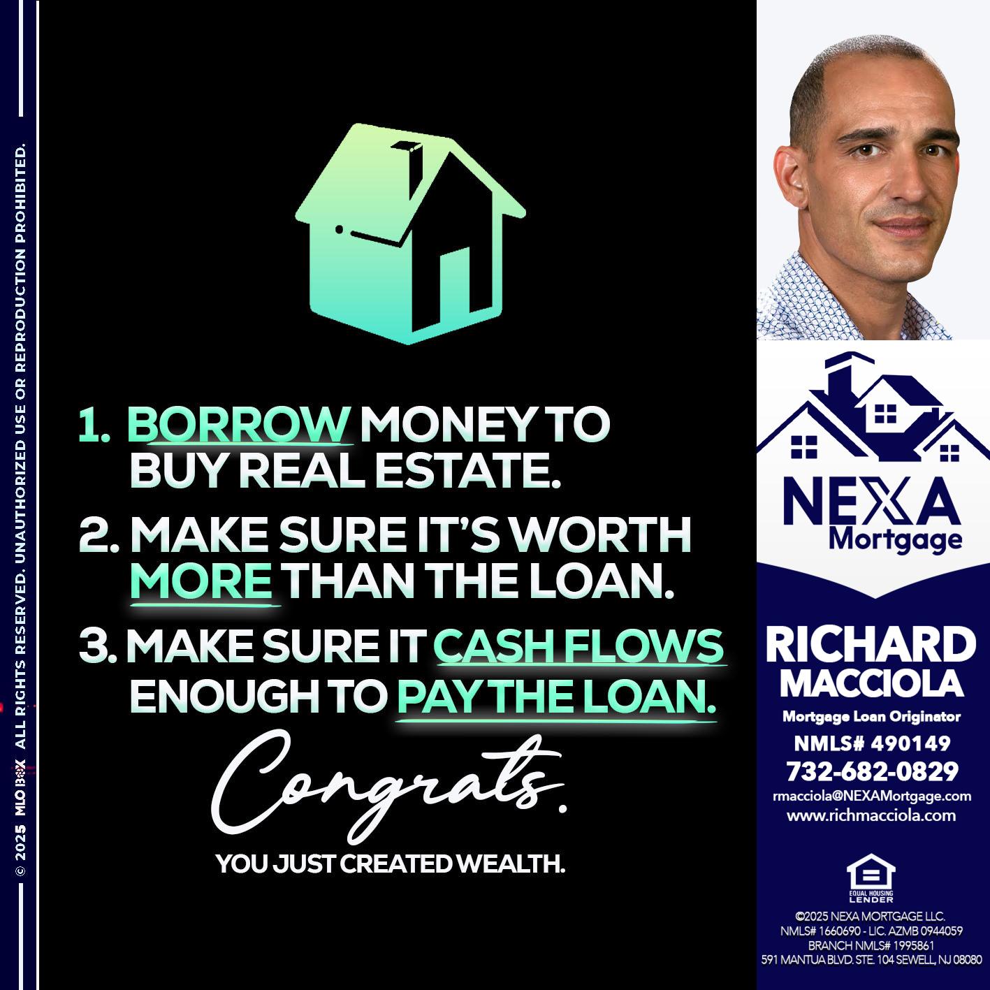 BORROW MONEY - Richard Macciola -Mortgage Loan Originator