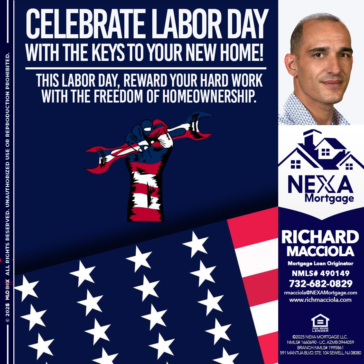 CELEBRATE LABOR DAY - Richard Macciola -Mortgage Loan Originator