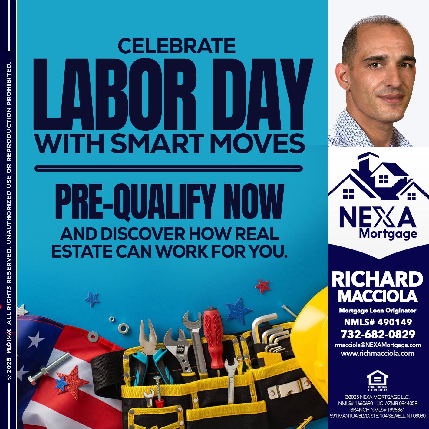 CELEBRATE LABOR DAY - Richard Macciola -Mortgage Loan Originator