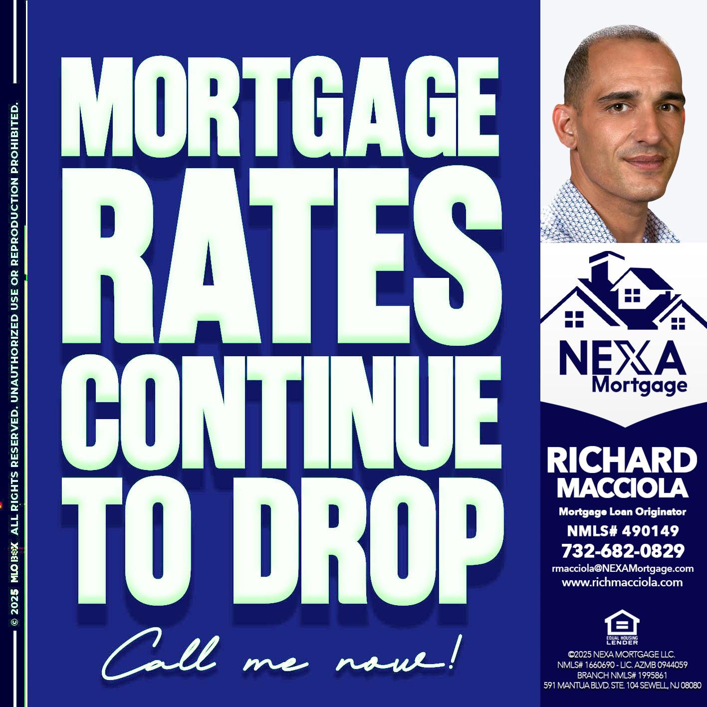 MORTGAGE RATES - Richard Macciola -Mortgage Loan Originator