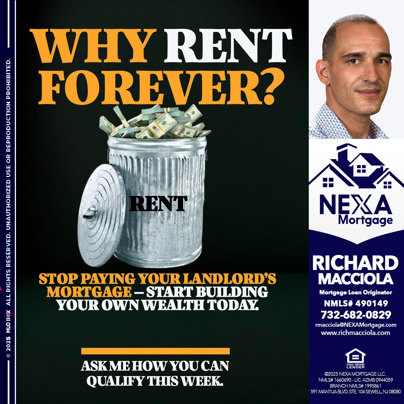 why rent? - Richard Macciola -Mortgage Loan Originator