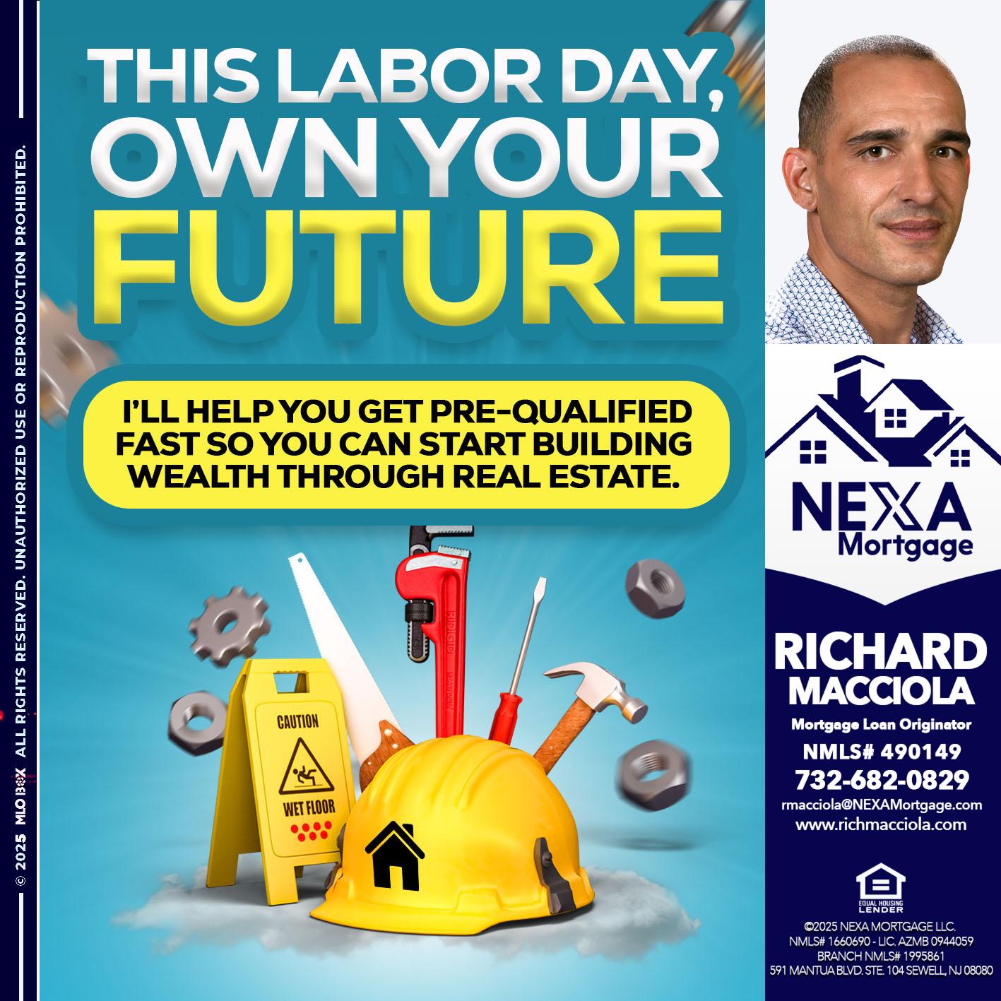 LABOR DAY - Richard Macciola -Mortgage Loan Originator