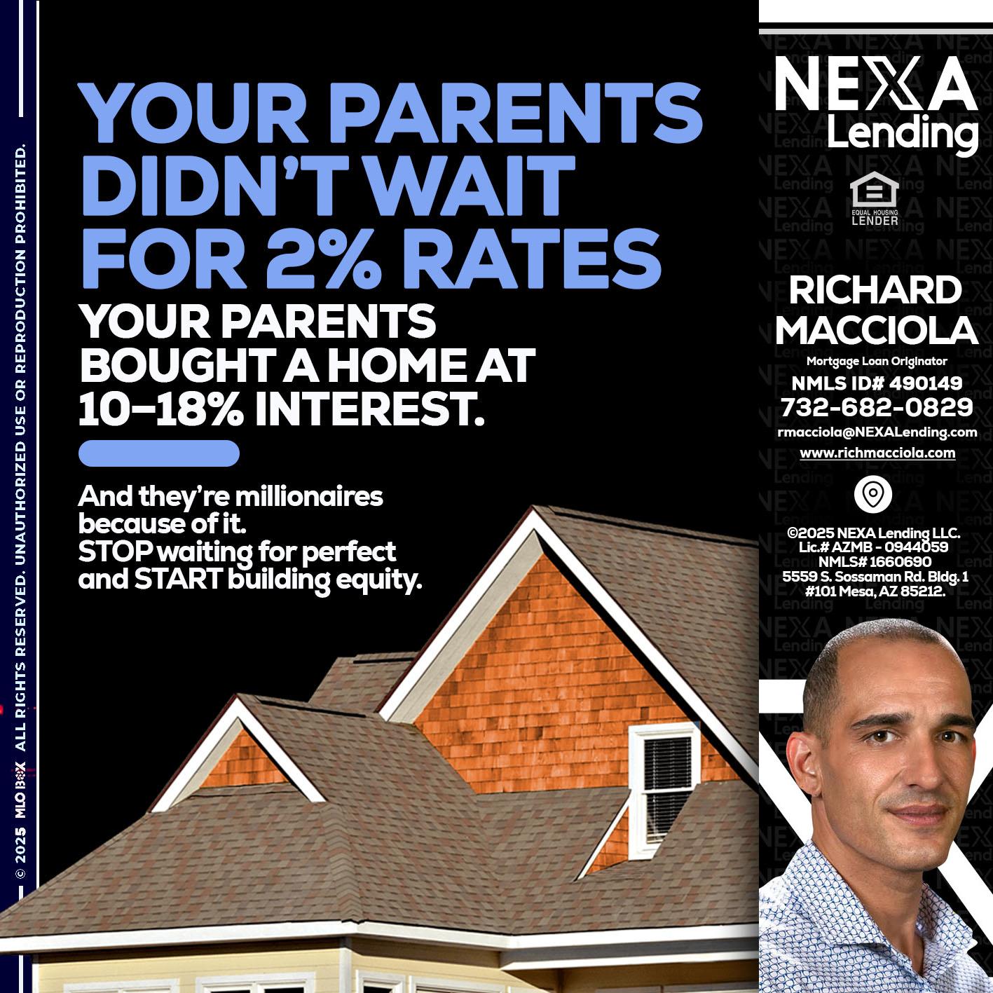 YOUR PARENTS - Richard Macciola -Mortgage Loan Originator