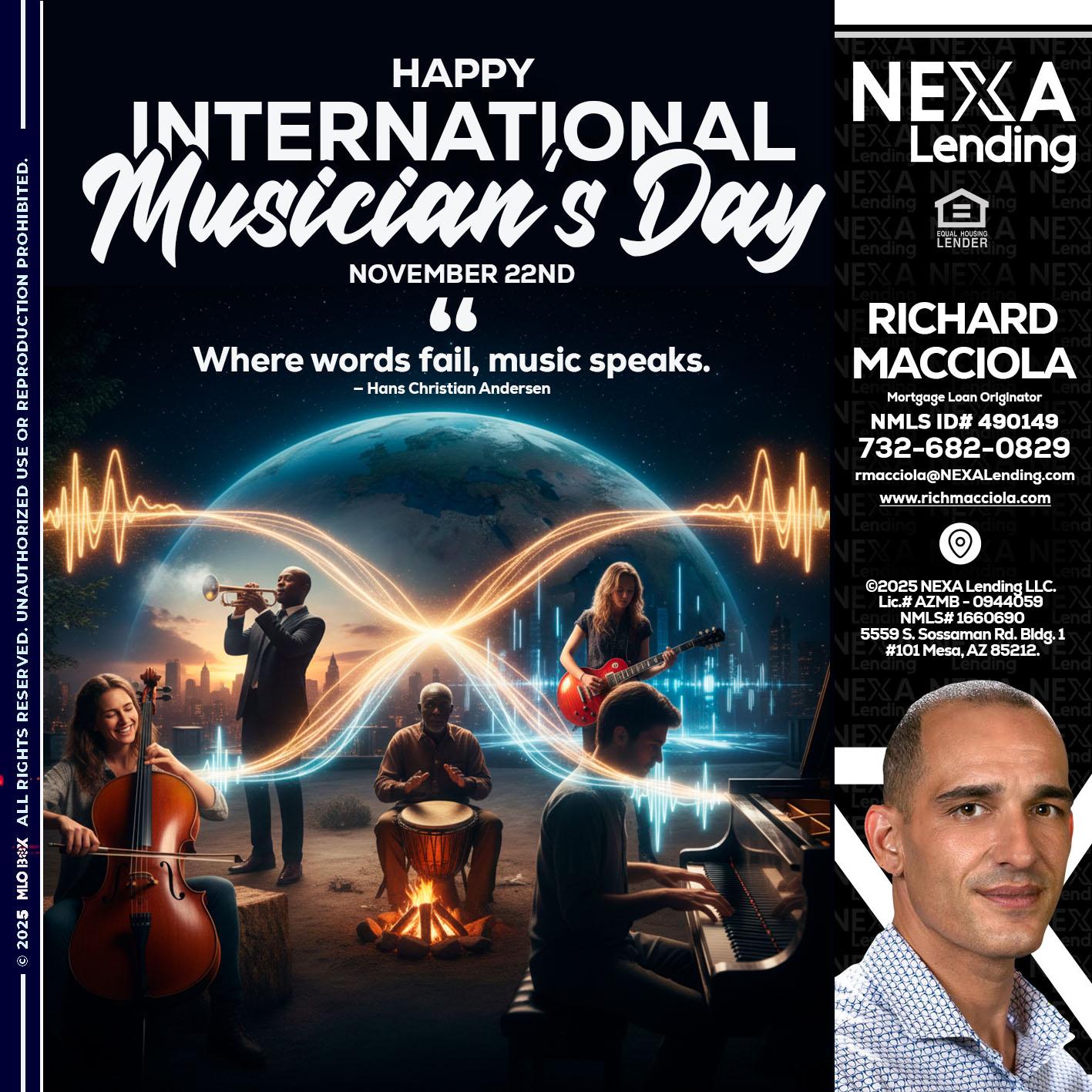 HAPPY INTERNATIONAL MUSICIAN'S DAY - Richard Macciola -Mortgage Loan Originator