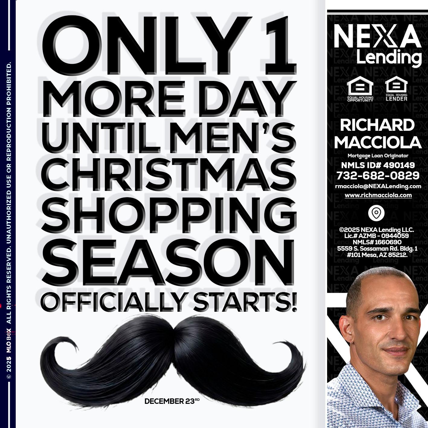 ONLY 1 DAY - Richard Macciola -Mortgage Loan Originator
