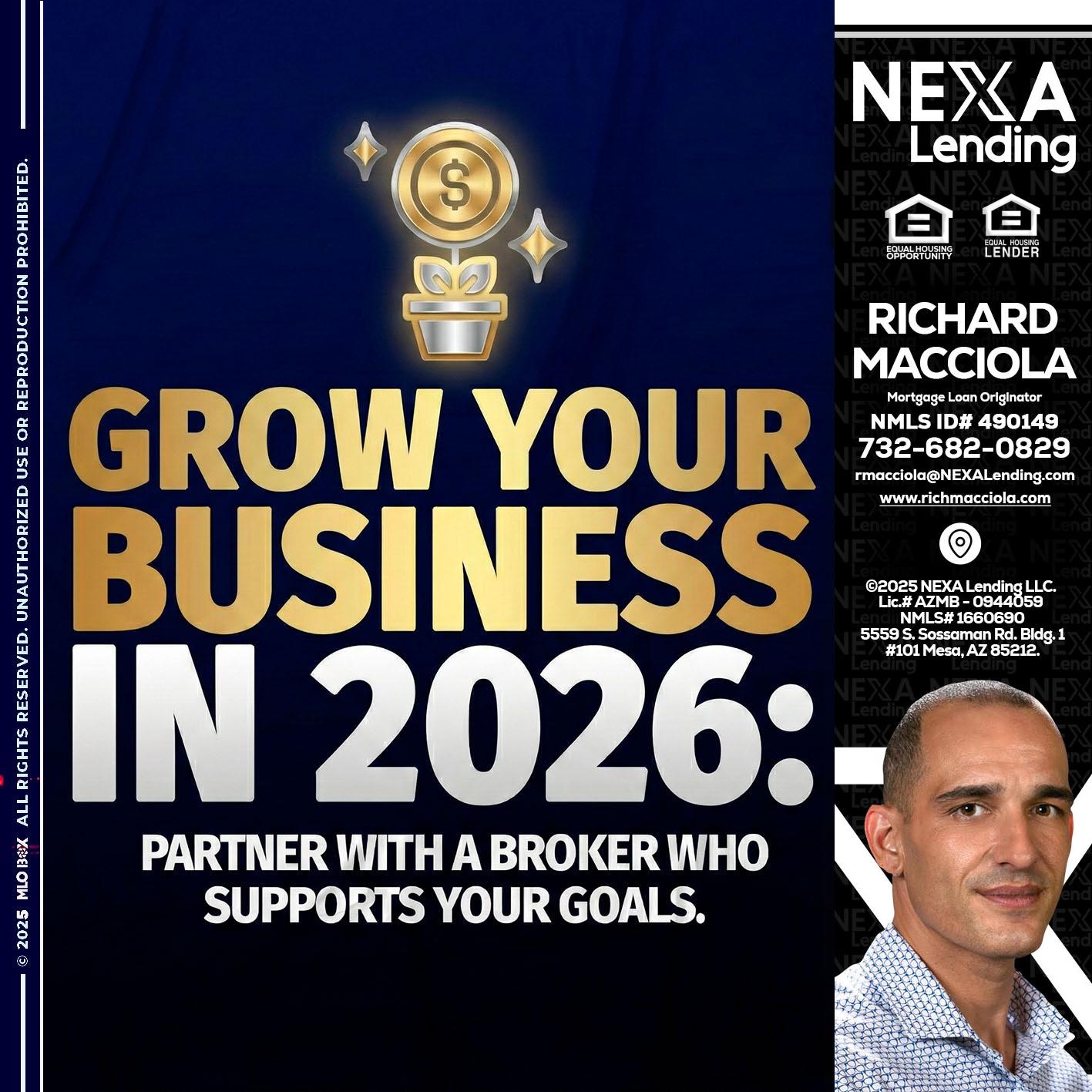 GROW YOUR BUSINESS - Richard Macciola -Mortgage Loan Originator