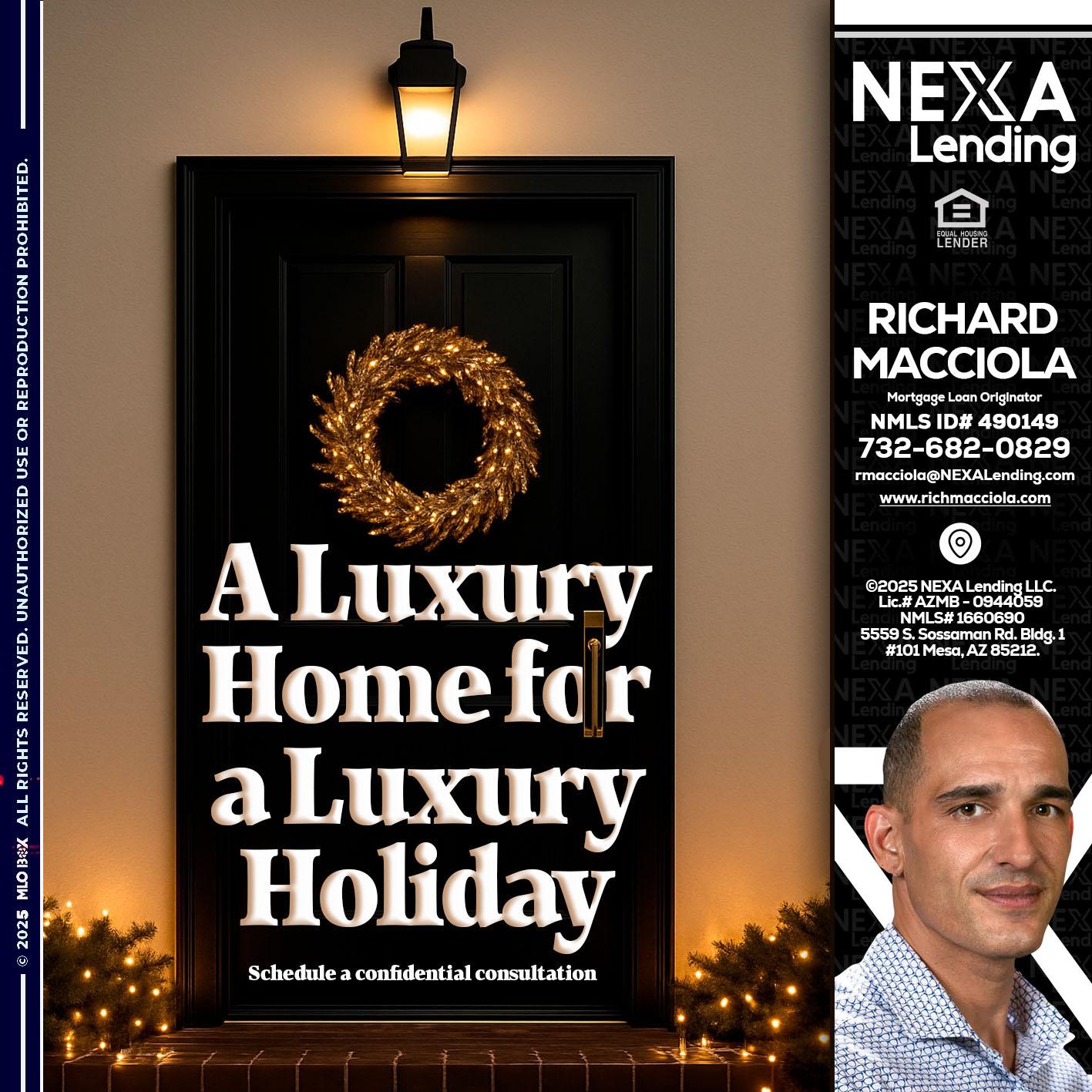A LUXURY HOME - Richard Macciola -Mortgage Loan Originator