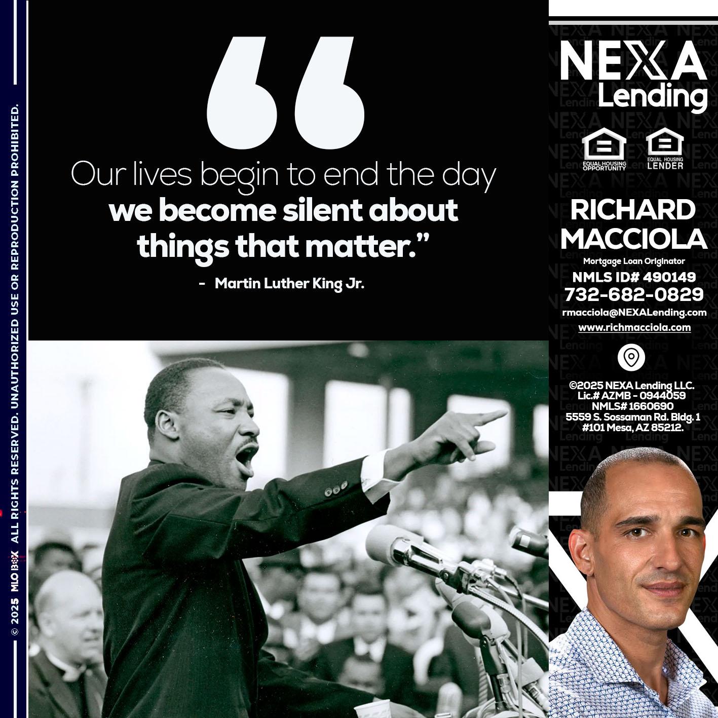 our lives MLK DAY - Richard Macciola -Mortgage Loan Originator