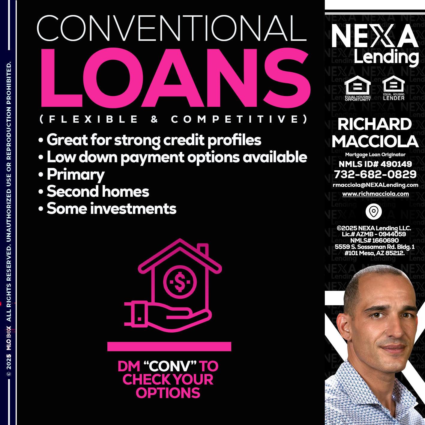 CONVENTIONAL LOANS - Richard Macciola -Mortgage Loan Originator