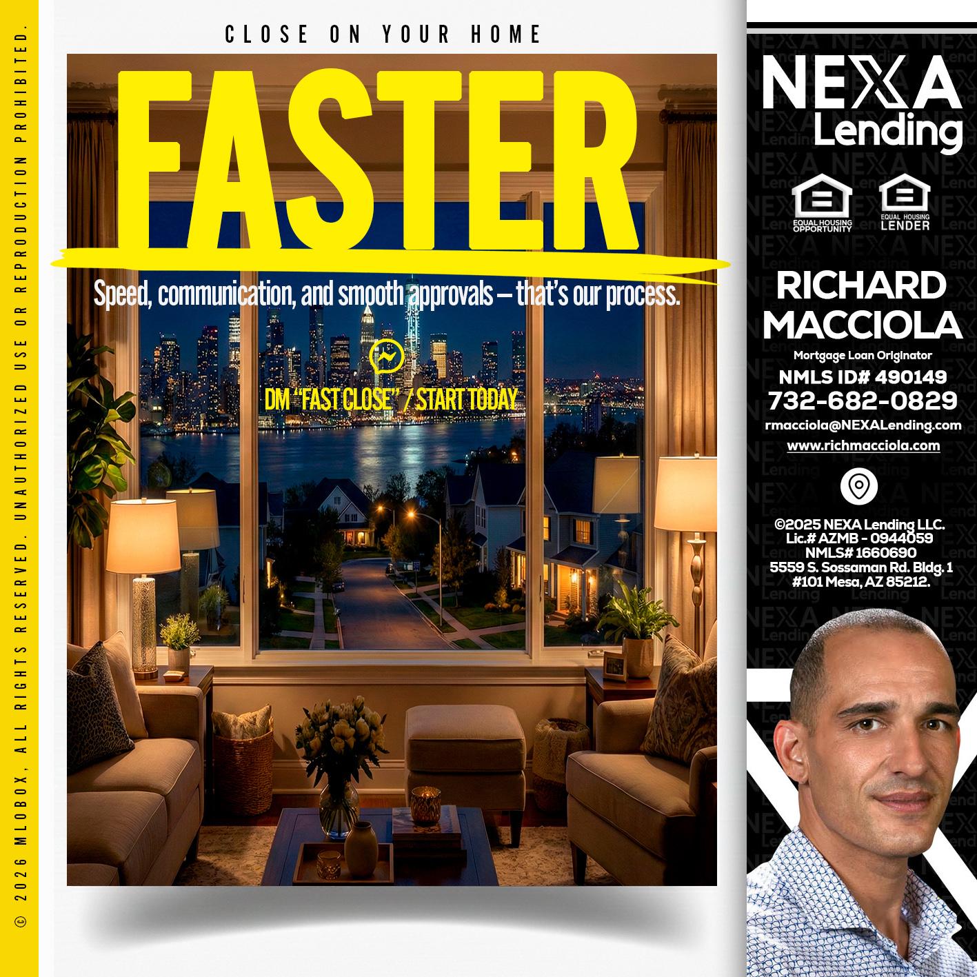 FASTER - Richard Macciola -Mortgage Loan Originator