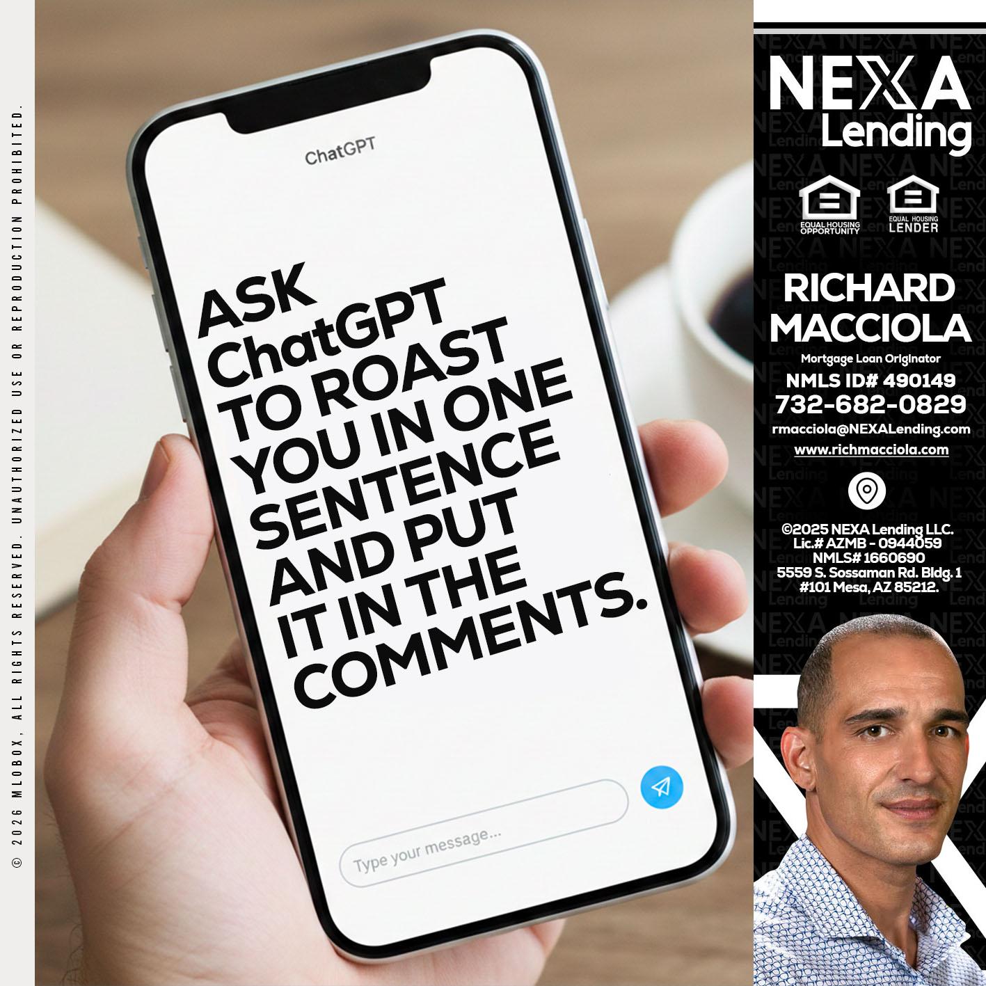 ask chatgpt - Richard Macciola -Mortgage Loan Originator