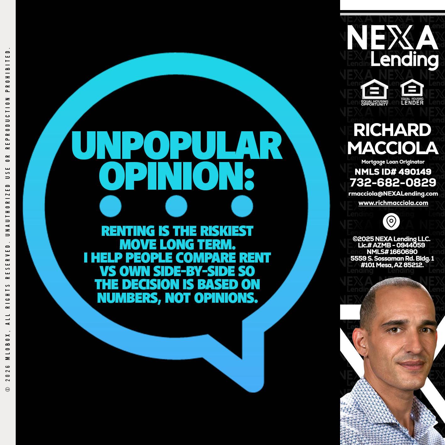 unpopular opinion - Richard Macciola -Mortgage Loan Originator