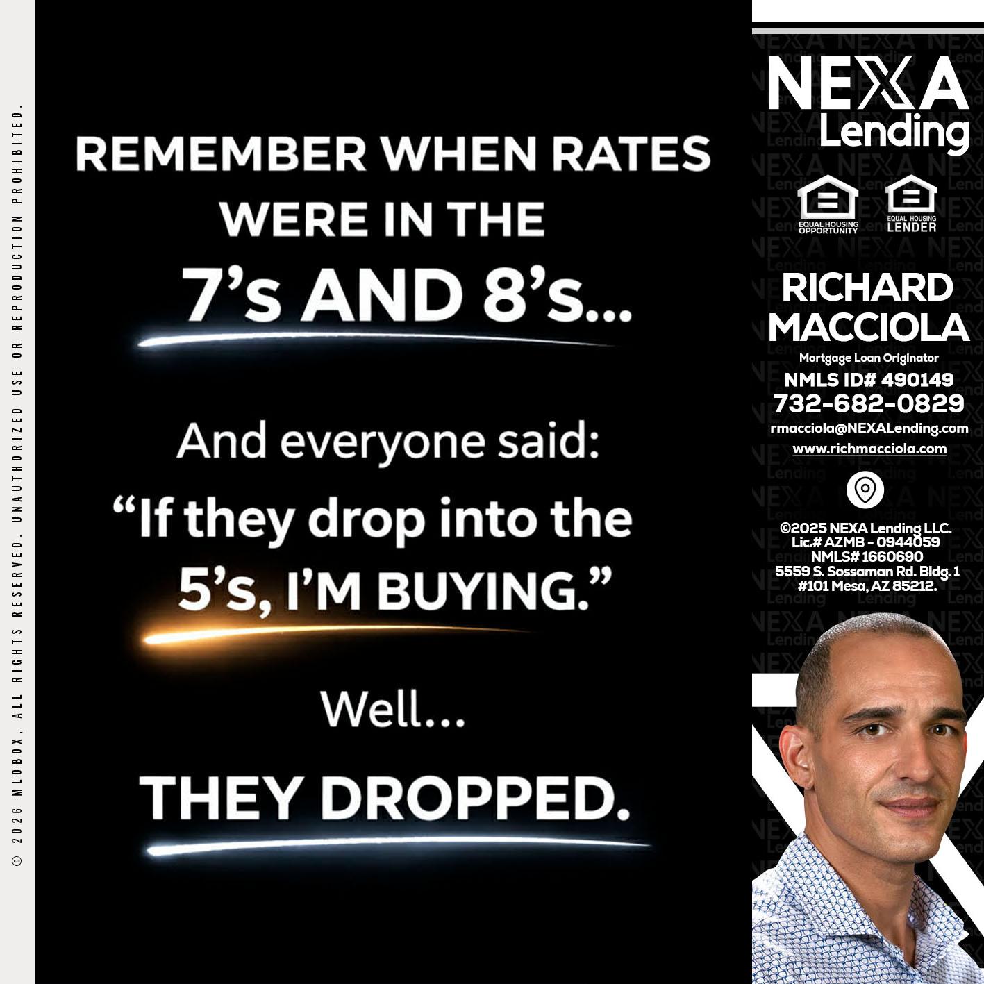 REMEMBER WHEN - Richard Macciola -Mortgage Loan Originator