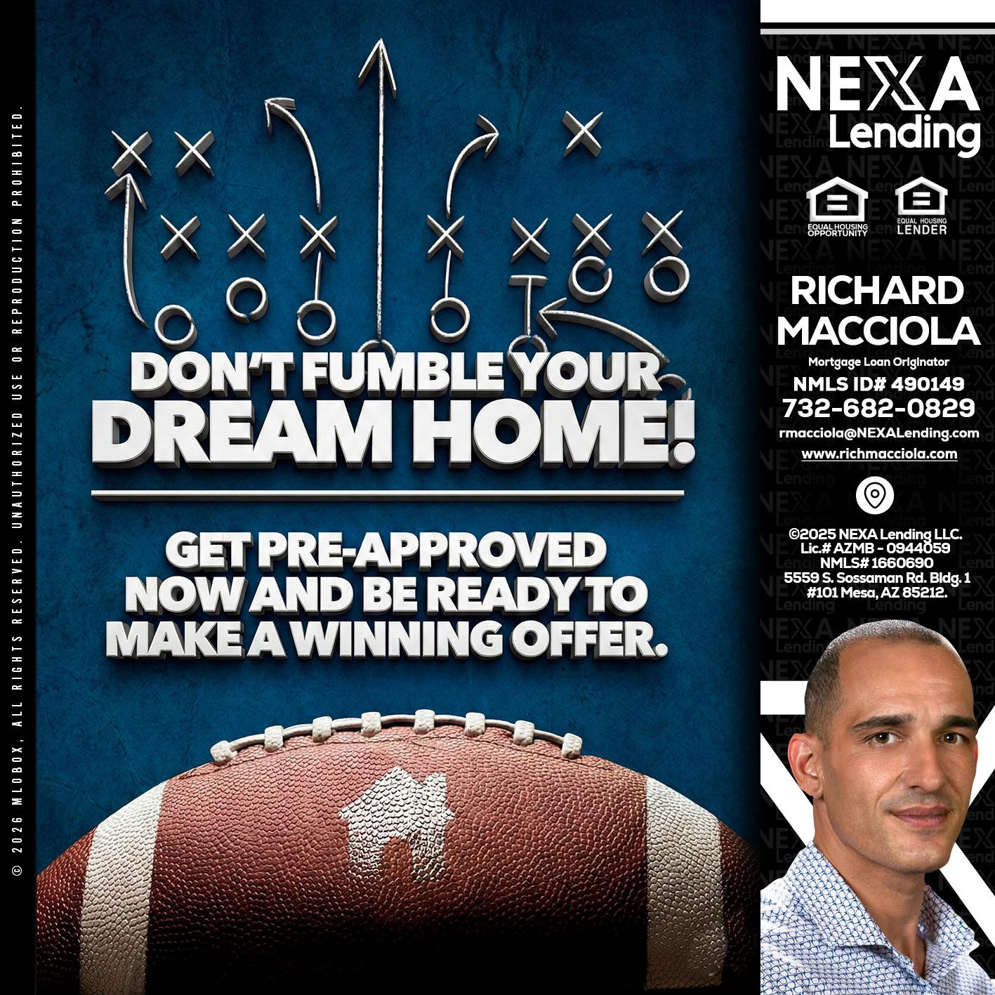 dont fumble - Richard Macciola -Mortgage Loan Originator