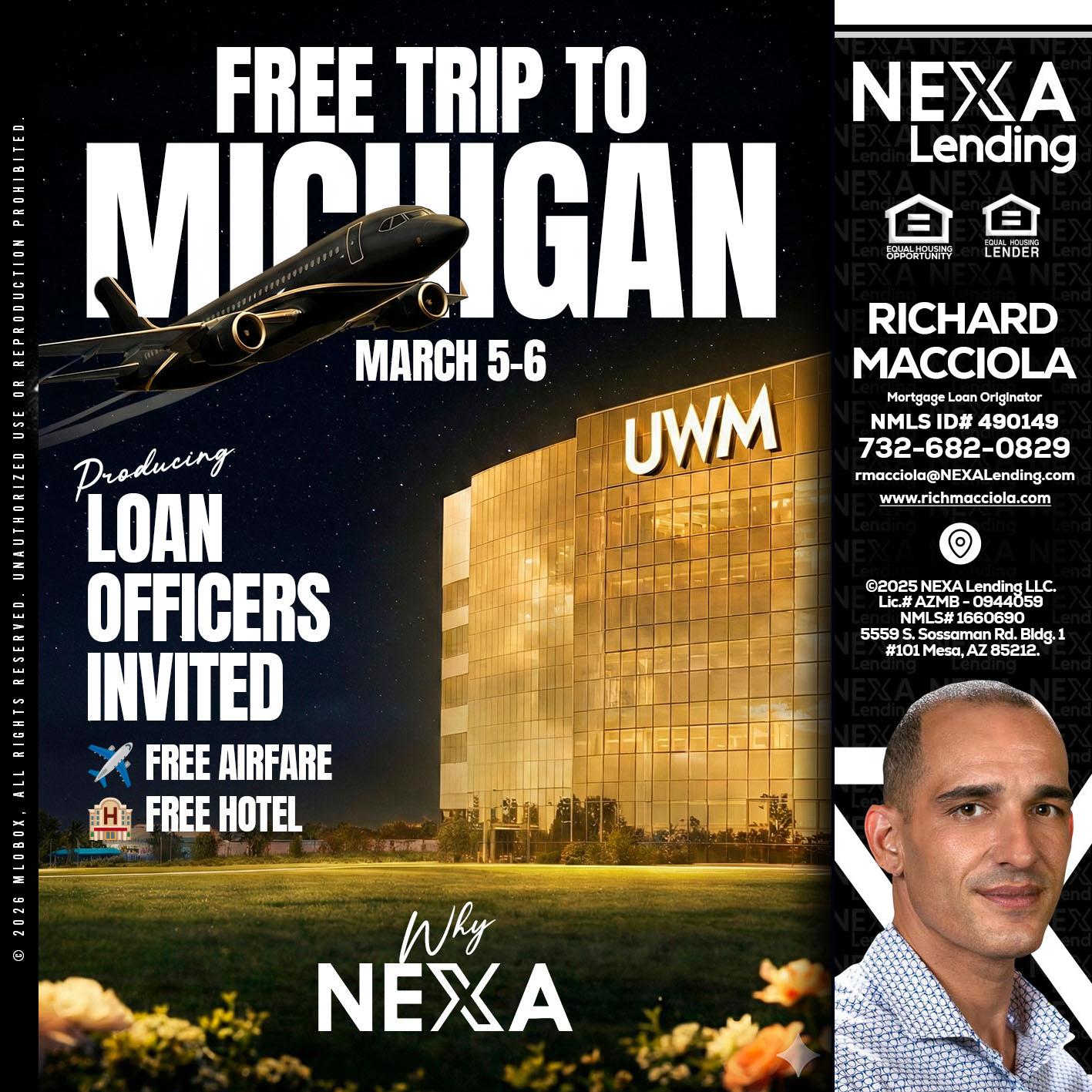 free Michigan trip - Richard Macciola -Mortgage Loan Originator