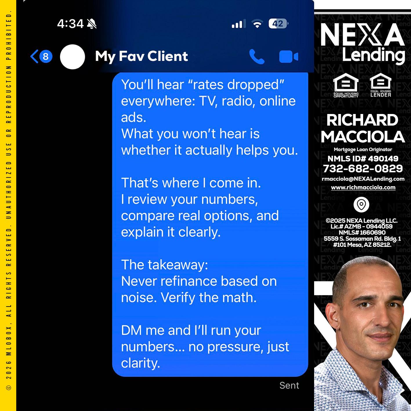 MY FAV CLIENT - Richard Macciola -Mortgage Loan Originator