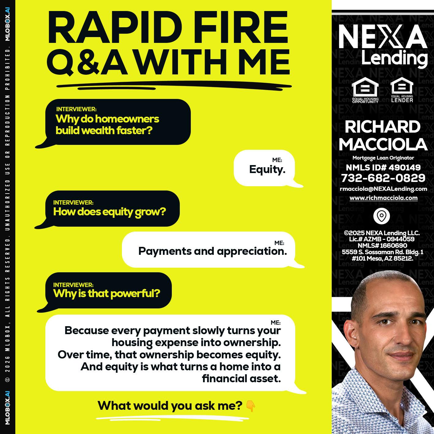 RAPID FIRE Q&A - Richard Macciola -Mortgage Loan Originator