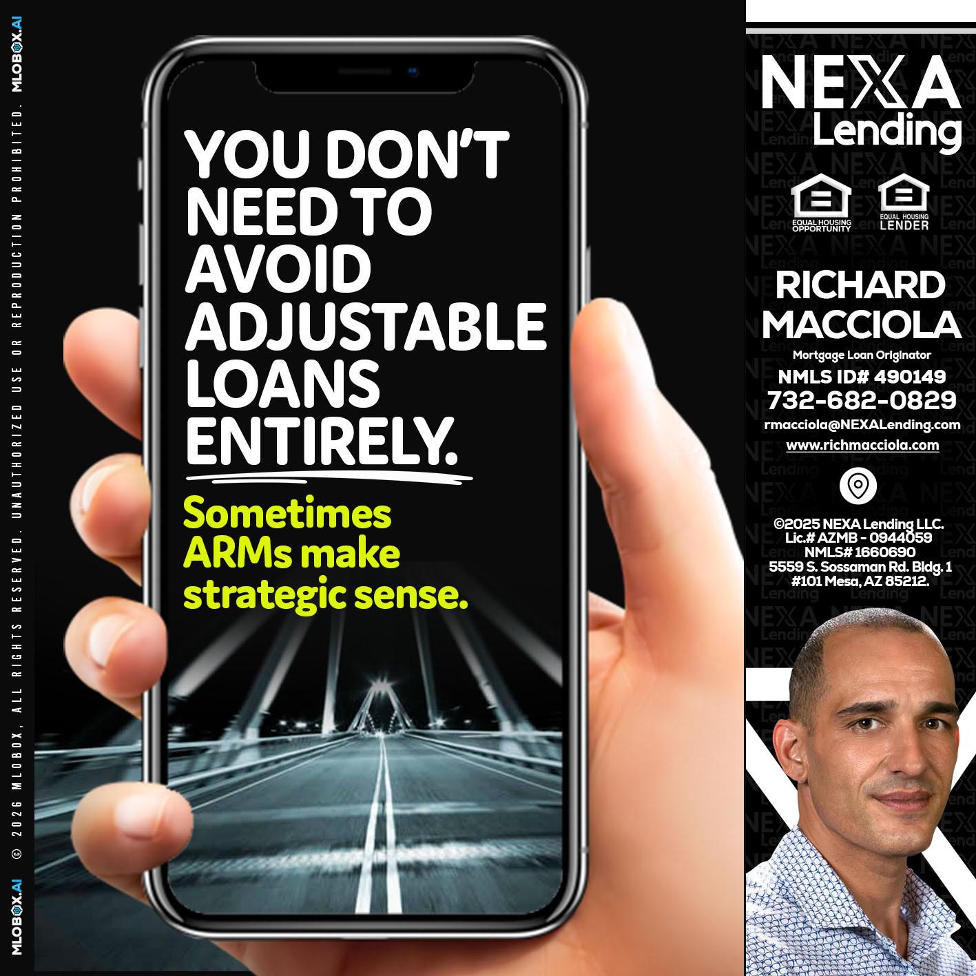 YOU DONT NEED - Richard Macciola -Mortgage Loan Originator