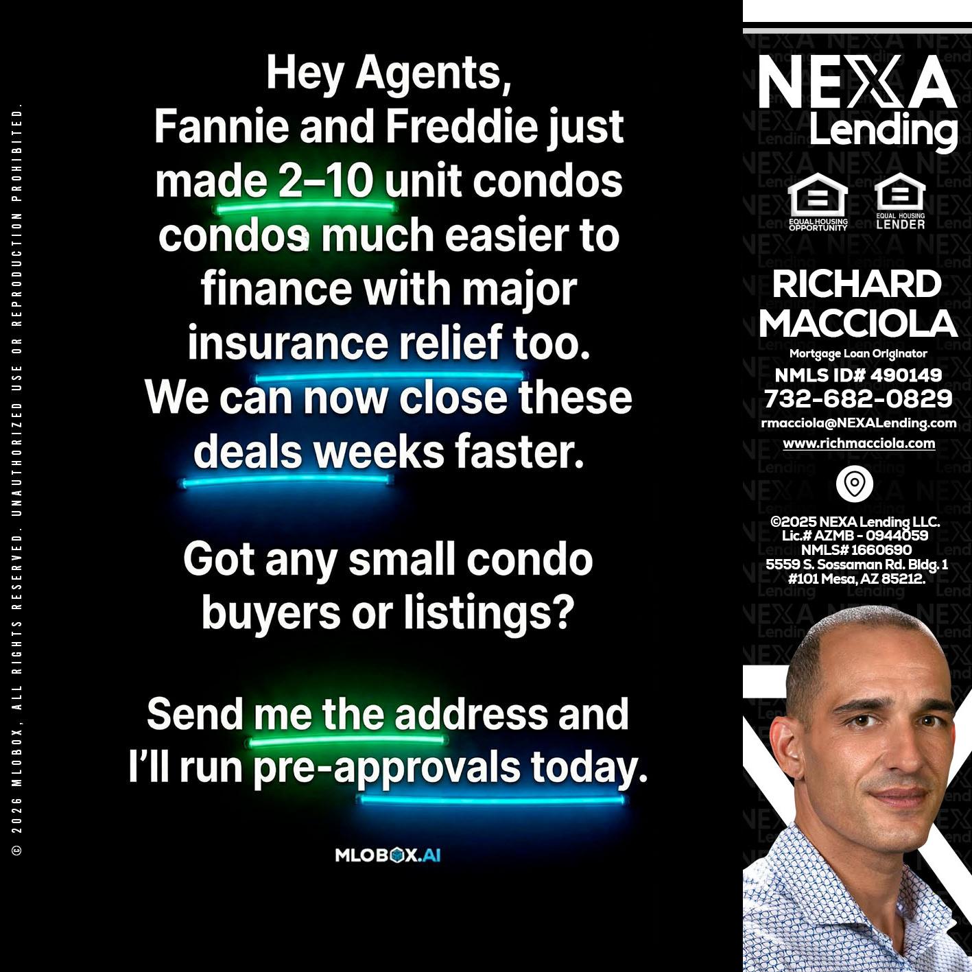 HEY AGENTS - Richard Macciola -Mortgage Loan Originator