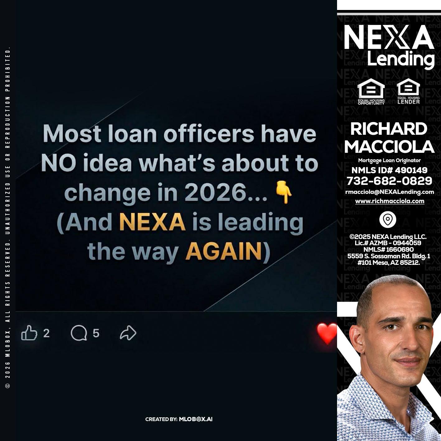 most loan officers - Richard Macciola -Mortgage Loan Originator