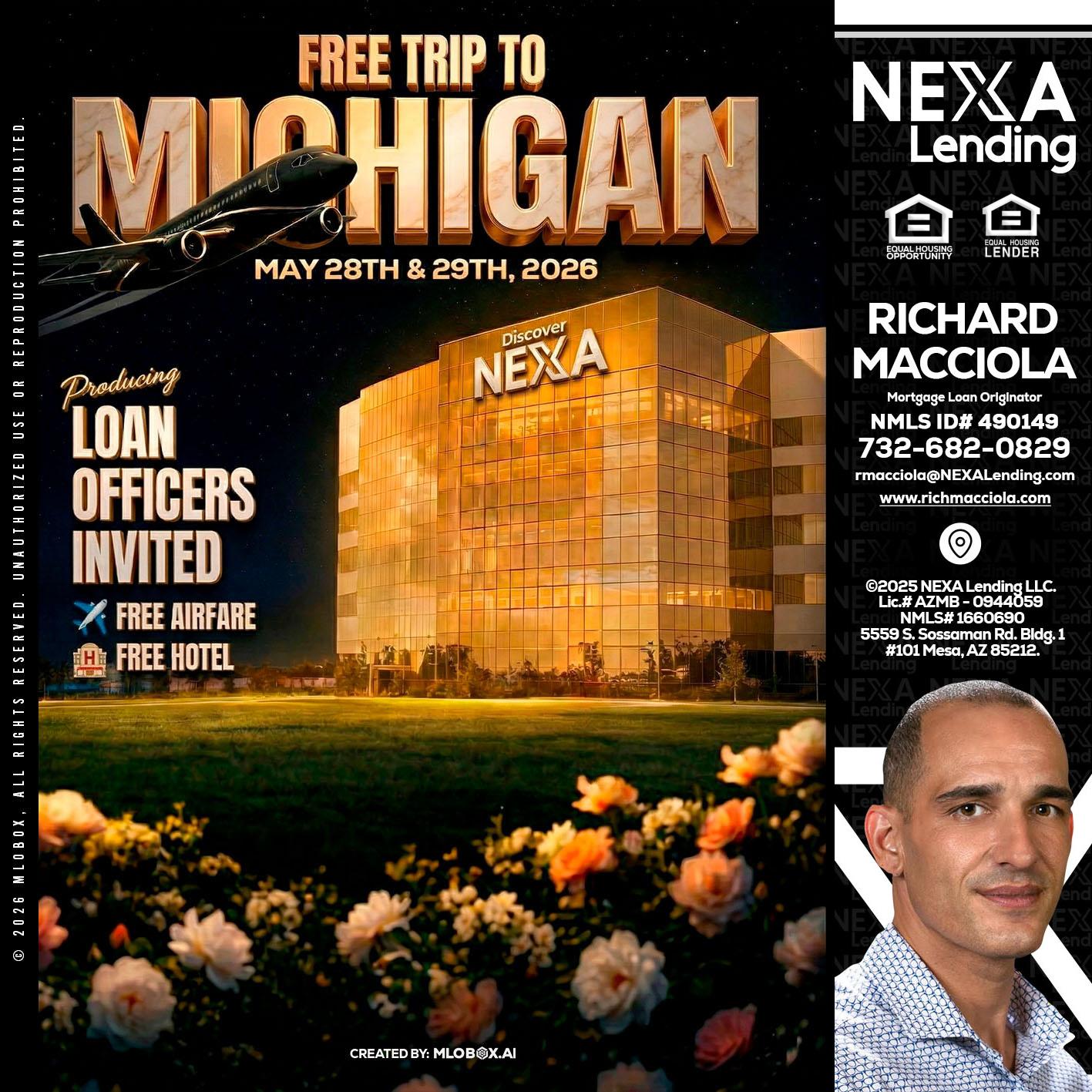 FREE TRIP TO MICHIGAN - Richard Macciola -Mortgage Loan Originator