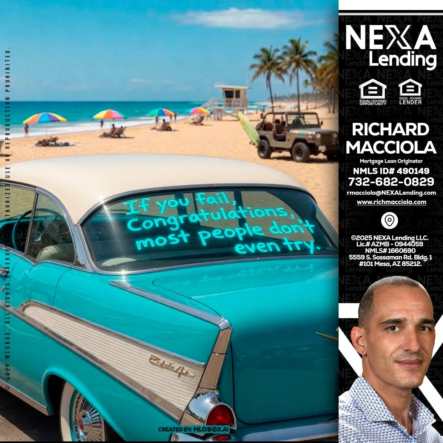 if you - Richard Macciola -Mortgage Loan Originator
