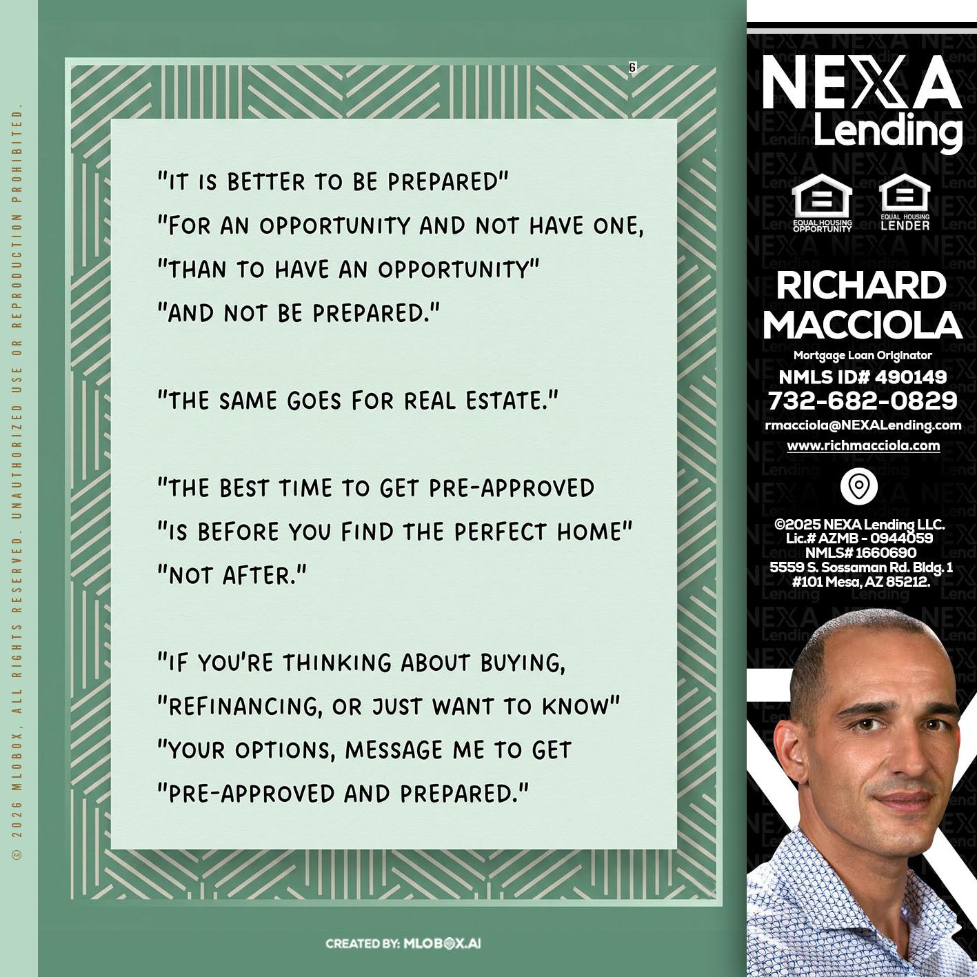 its better - Richard Macciola -Mortgage Loan Originator