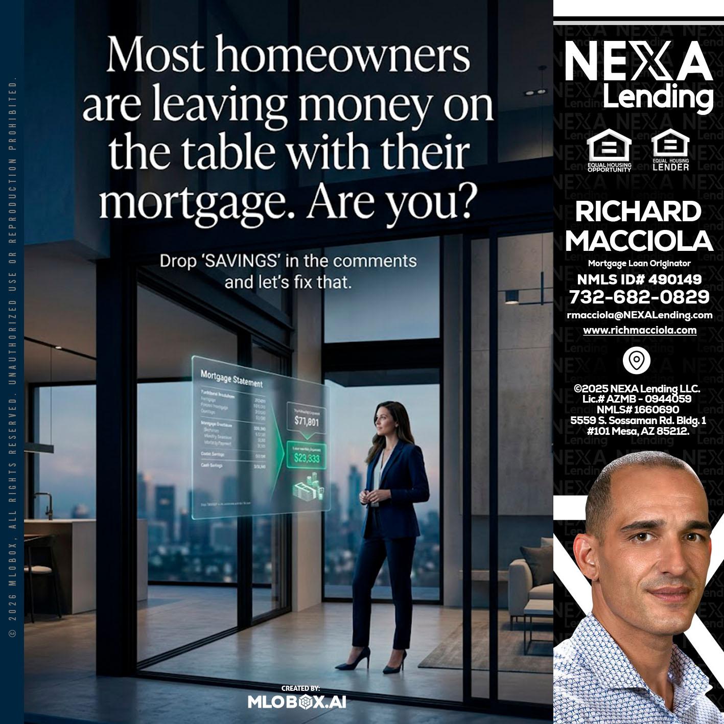 MOST OWNERS - Richard Macciola -Mortgage Loan Originator