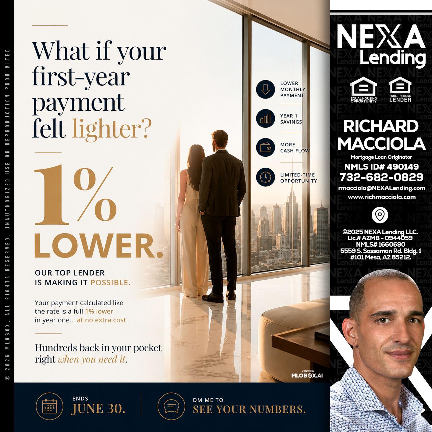 1% lower - Richard Macciola -Mortgage Loan Originator