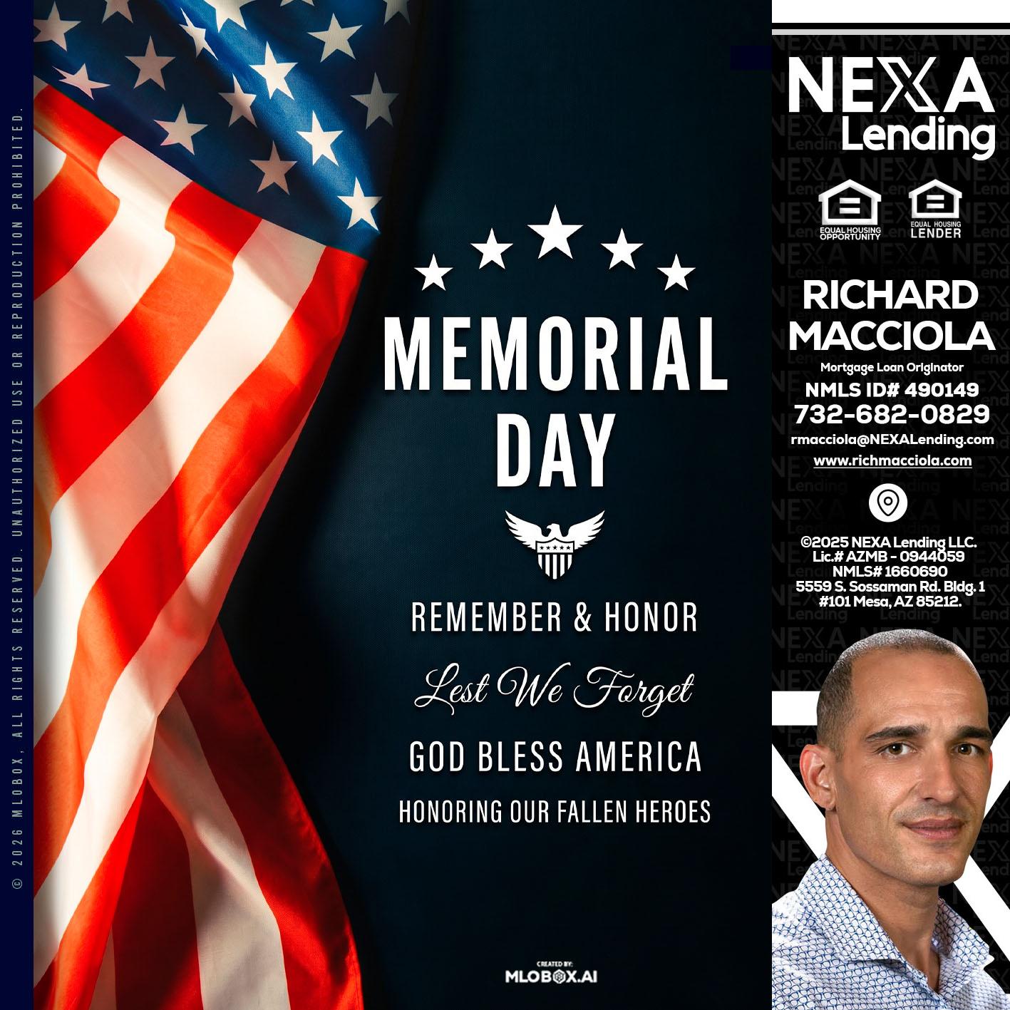 MEMORIAL DAY - Richard Macciola -Mortgage Loan Originator