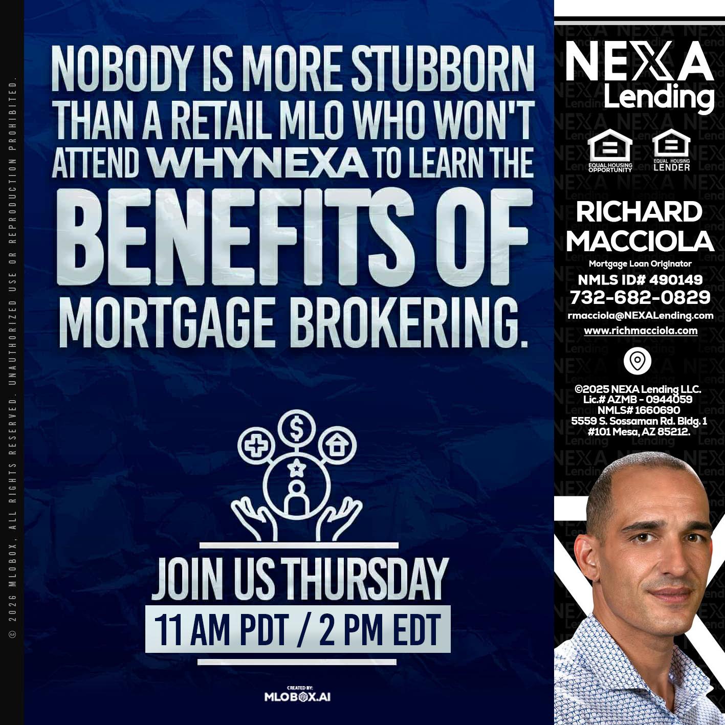 WHY NEXA - Richard Macciola -Mortgage Loan Originator