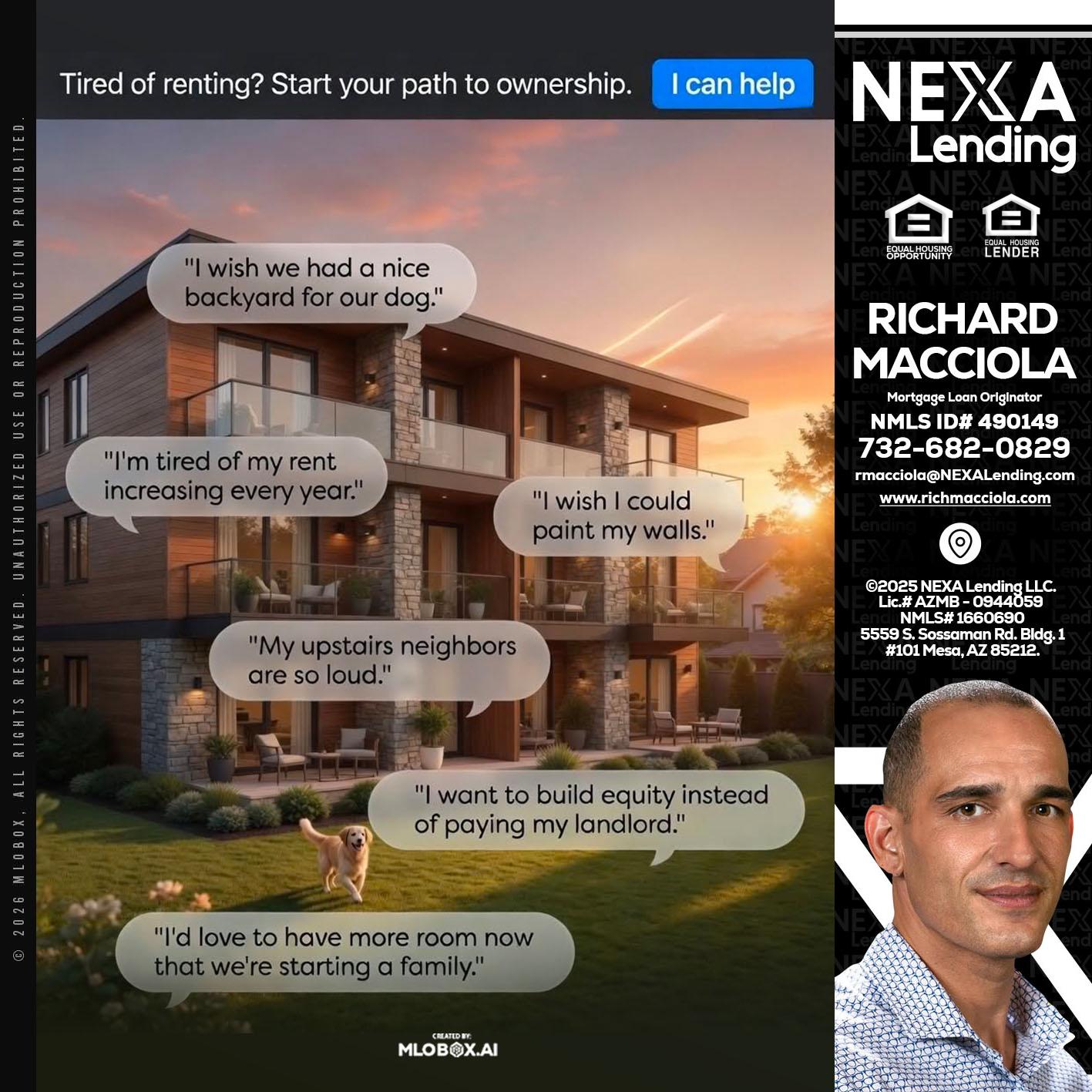 TIRED OF RENTING - Richard Macciola -Mortgage Loan Originator