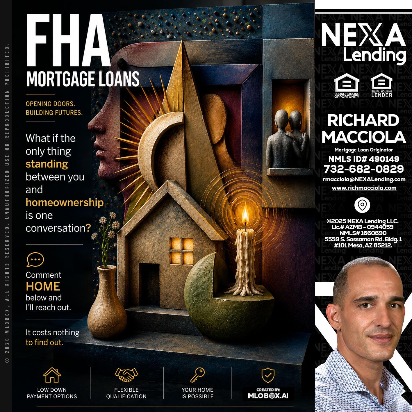 FHA - Richard Macciola -Mortgage Loan Originator
