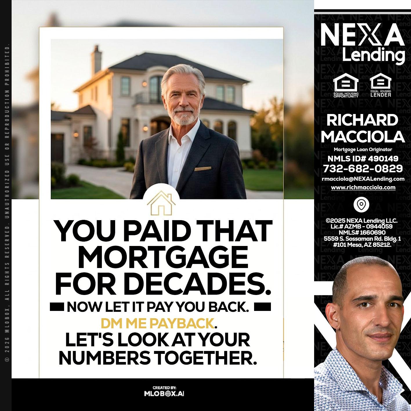YOU PAID THAT MORTGAGE - Richard Macciola -Mortgage Loan Originator