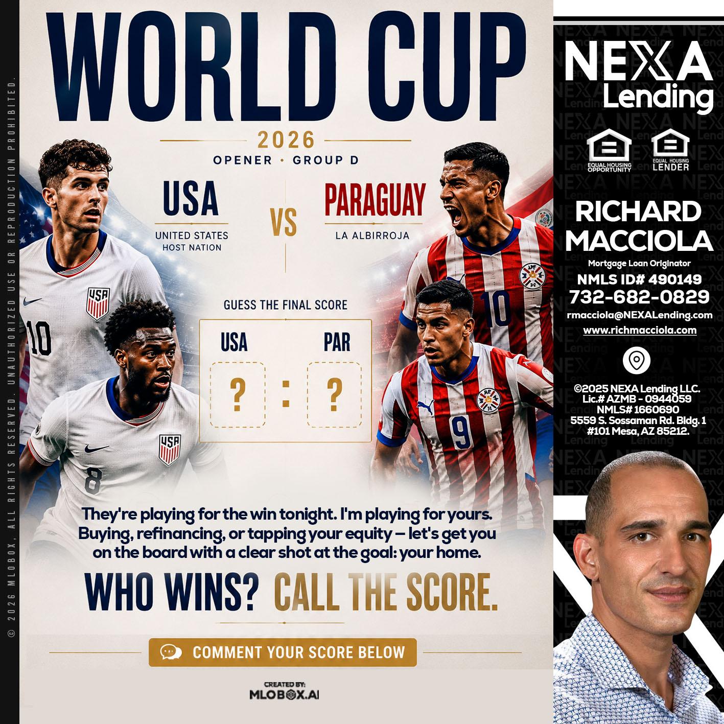 WORLD CUP 2026 - Richard Macciola -Mortgage Loan Originator