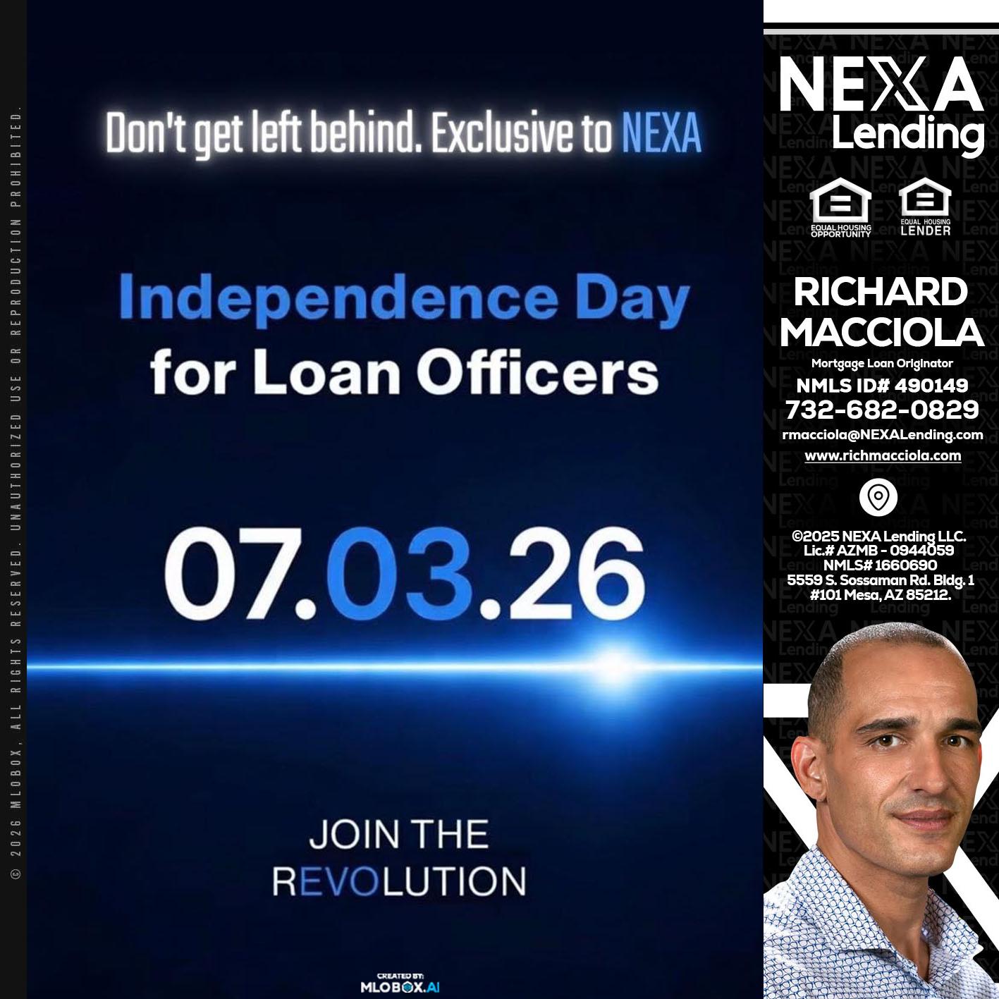 INDEPENDENCE DAY - Richard Macciola -Mortgage Loan Originator