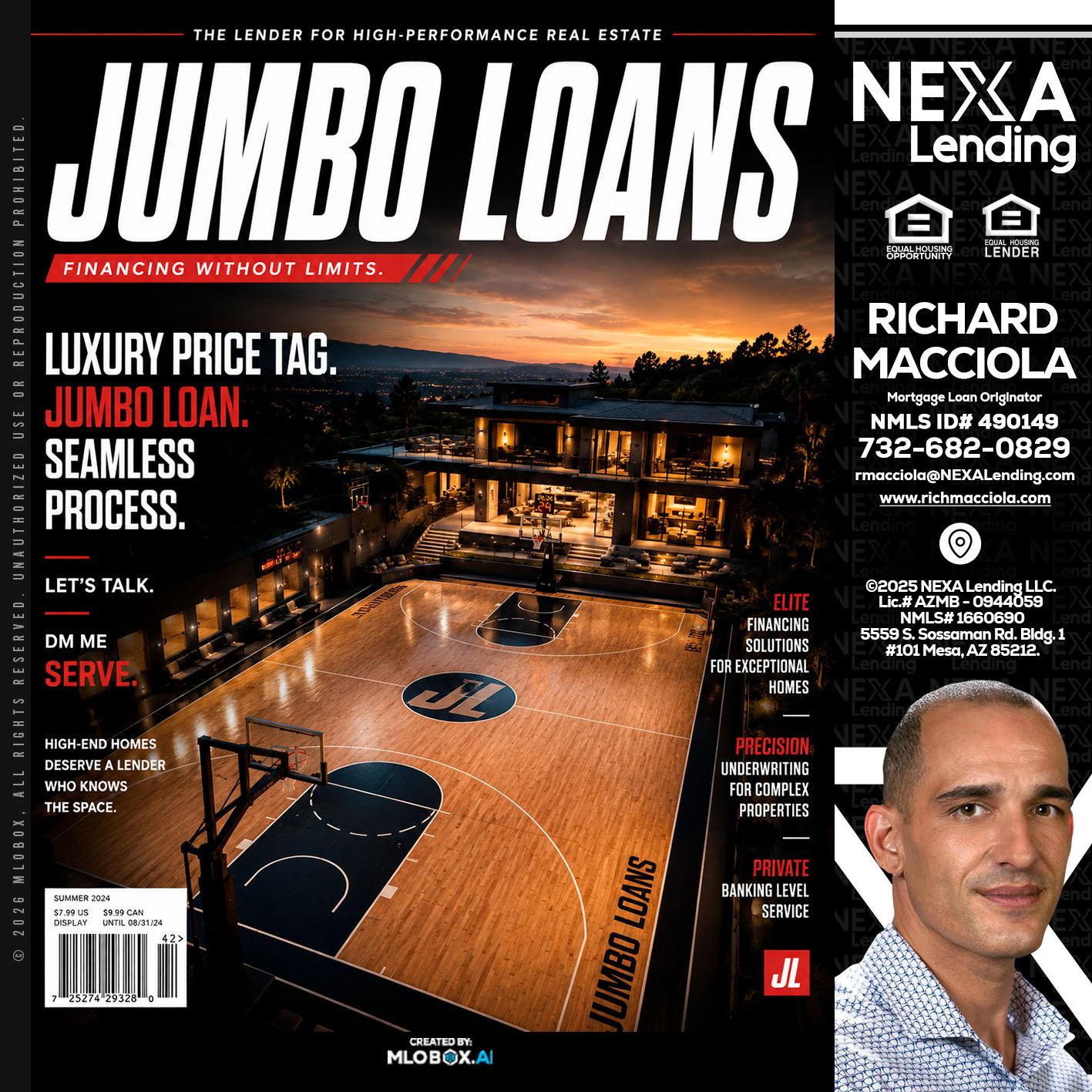 JUMBO LOANS - Richard Macciola -Mortgage Loan Originator