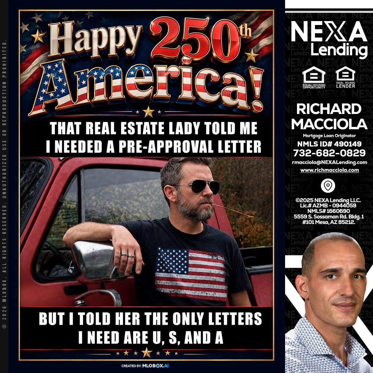 HAPPY 250 TH - Richard Macciola -Mortgage Loan Originator